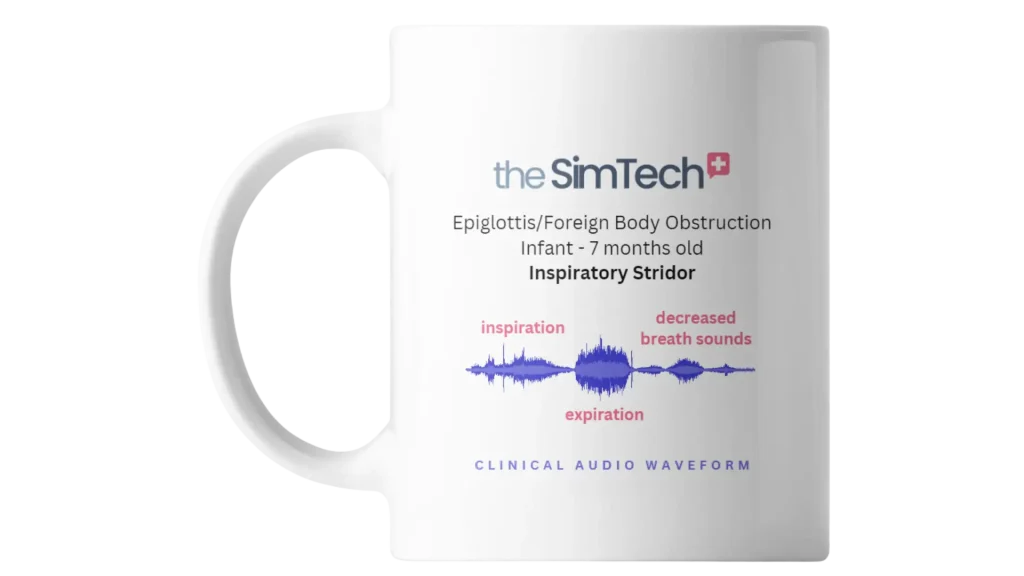 A white mug with "the SimTech" logo displaying an audio waveform labeled "Inspiratory Stridor." Text includes "Epiglottis/Foreign Body Obstruction, Infant - 7 months old, inspiration, expiration.