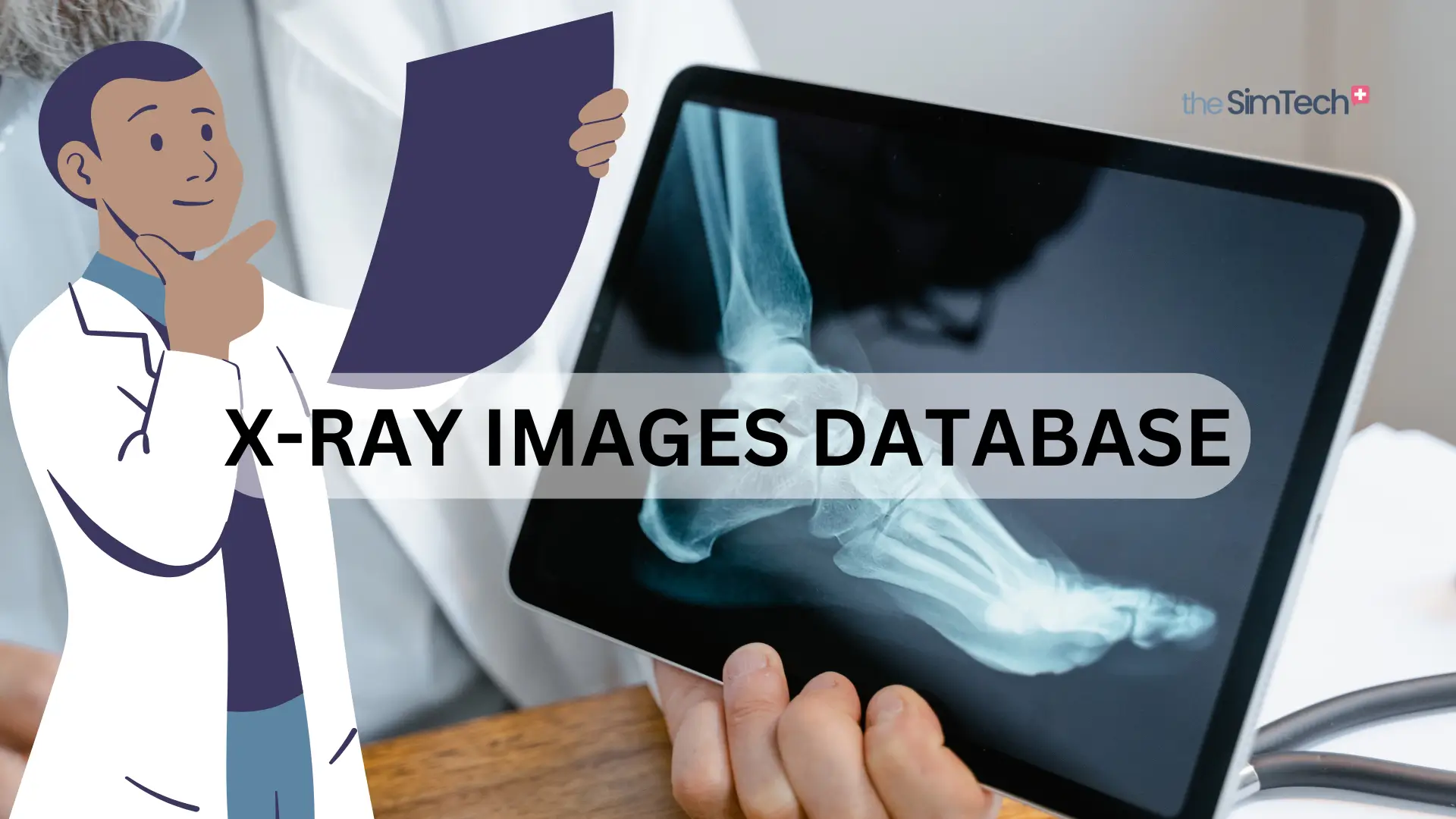 Illustration of a doctor proudly holding an X-ray film beside a screen showcasing a foot X-ray, overlaid with the text "X-RAY IMAGES DATABASE." TheSimTech logo is elegantly positioned in the top right corner.